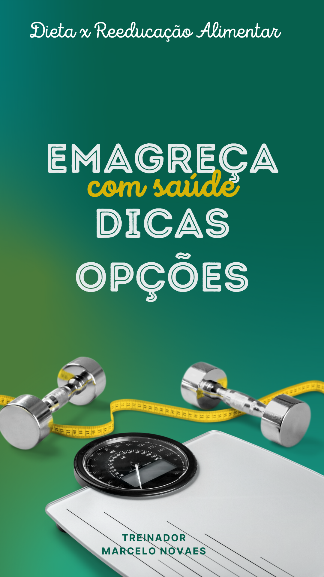 Emagreça – Dicas – Opções
